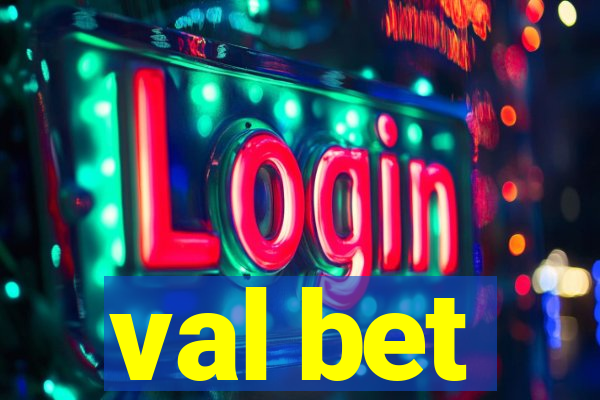 val bet